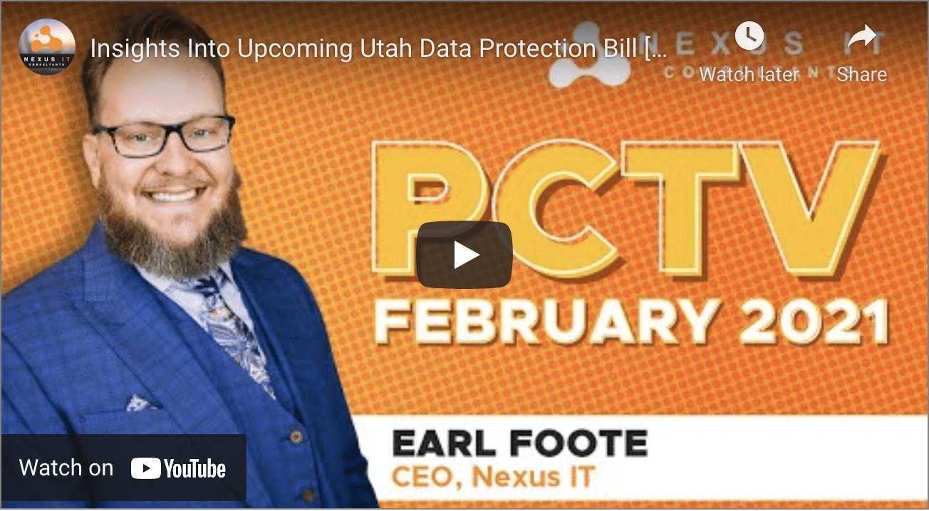 Nexus IT Offers Insight Into Upcoming Utah Data Protection Bill 