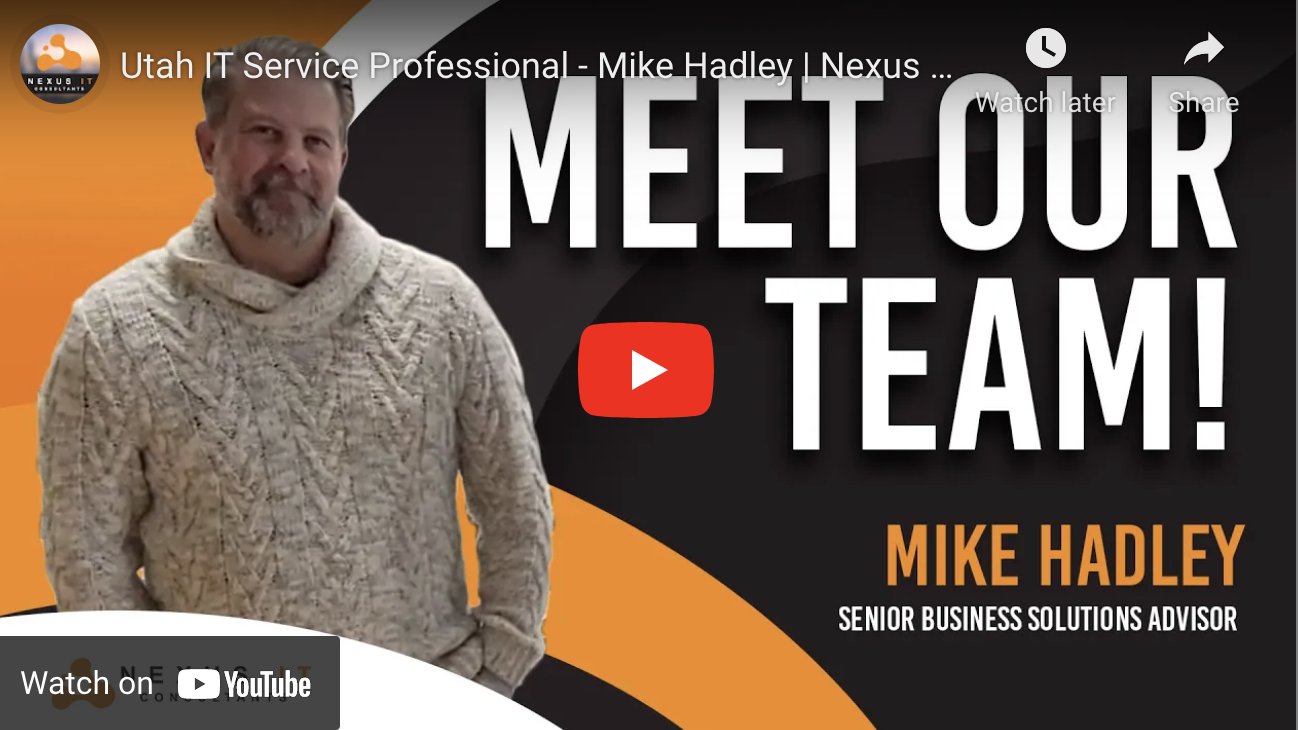 Utah IT Solutions Experts Spotlight Mike Hadley