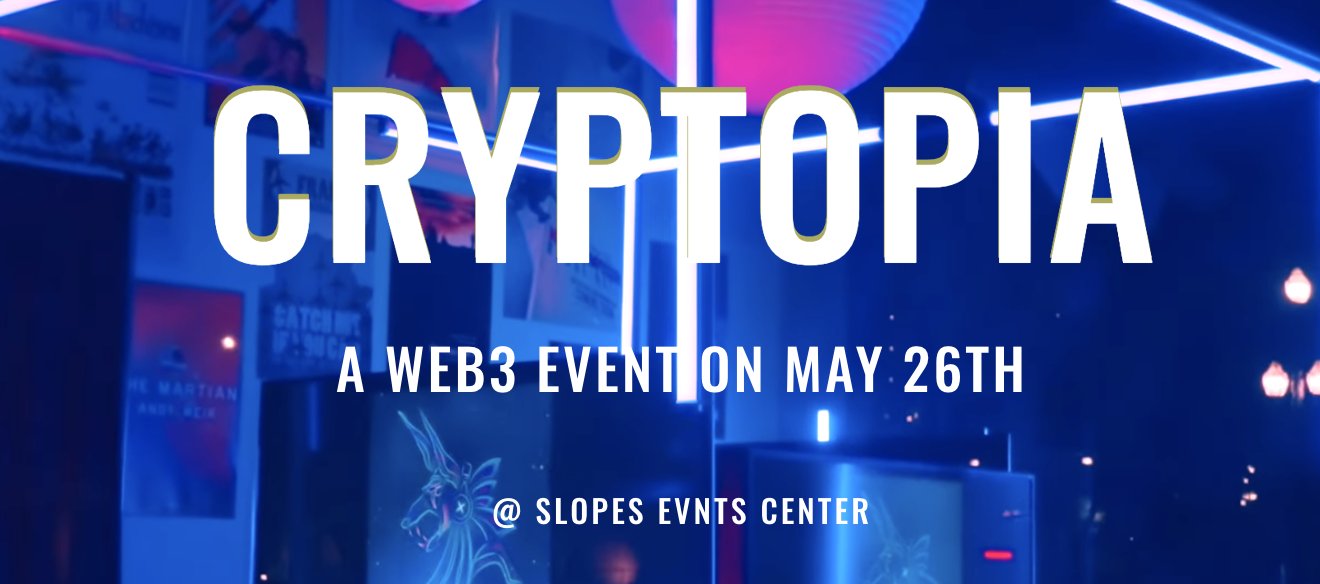 Cryptopia Utah’s Premier Web3 Conference