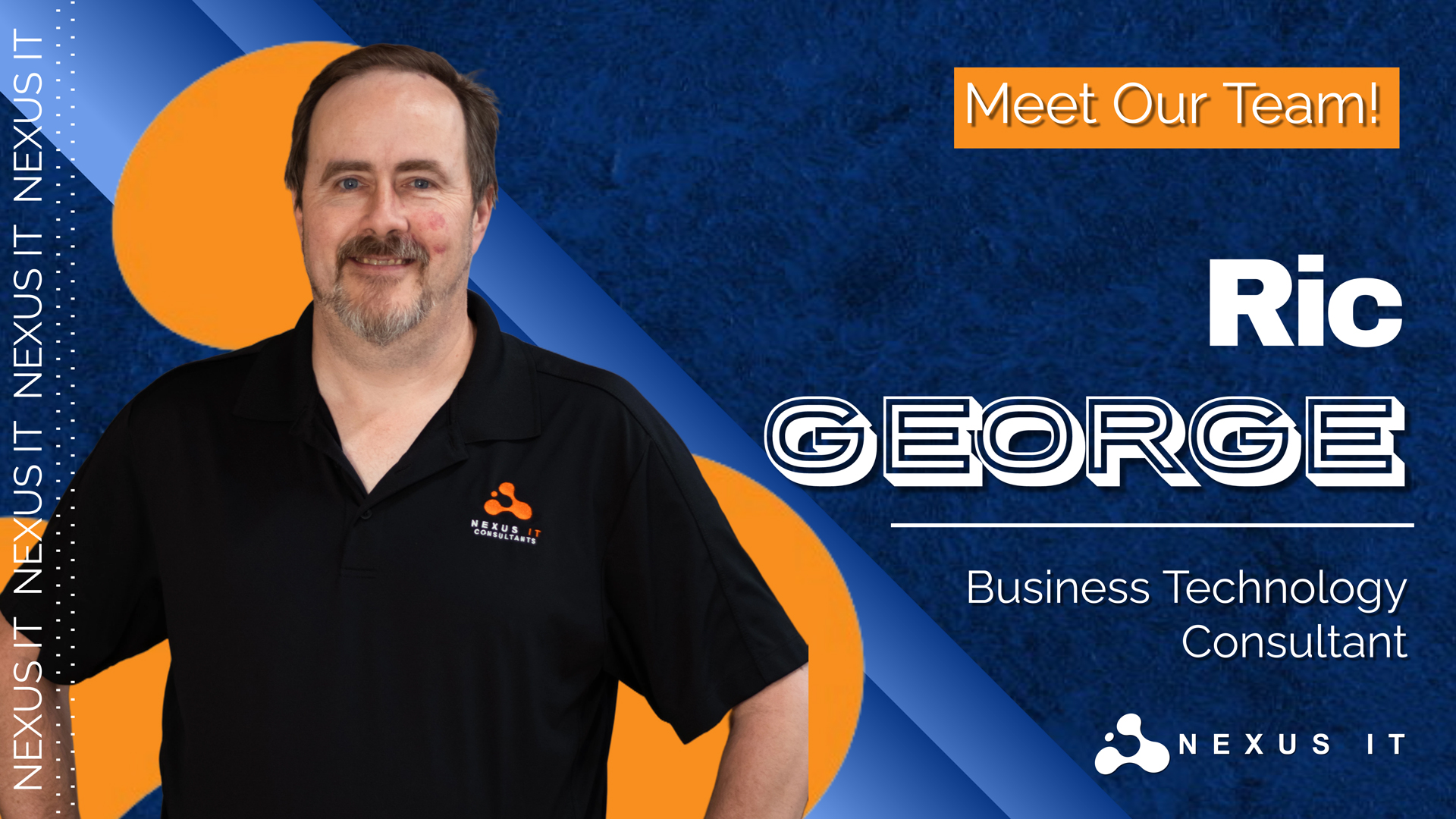 Richard George – The Newest Addition To Nexus’ Team Of IT Experts